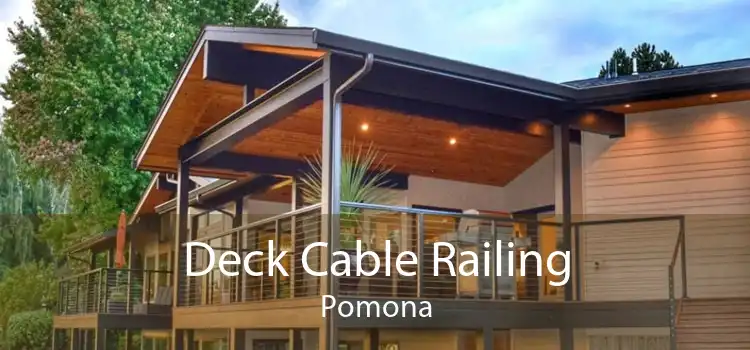 Deck Cable Railing Pomona