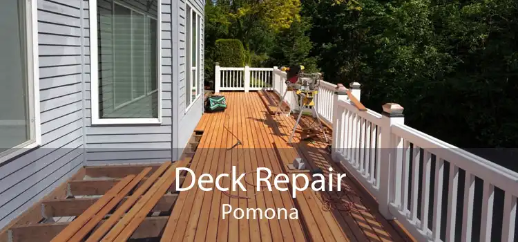 Deck Repair Pomona