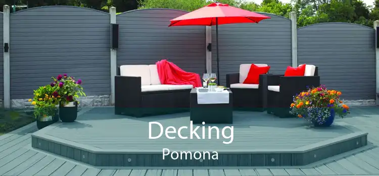 Decking Pomona